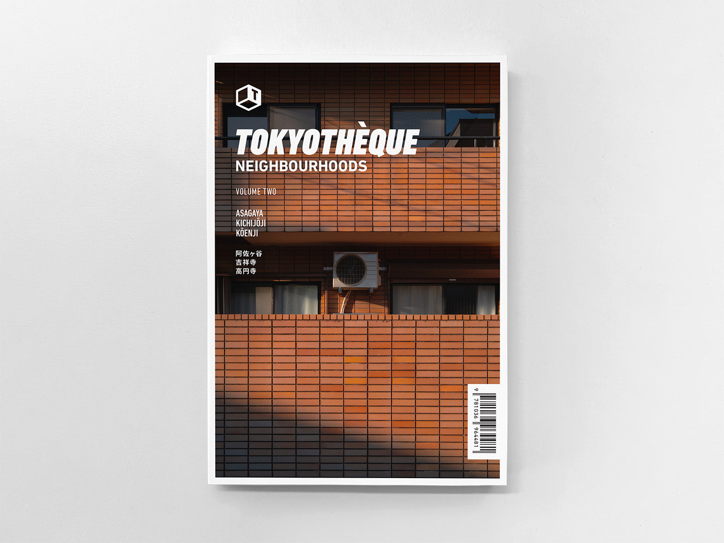 Tokyothèque Neighbourhoods: Volume 2